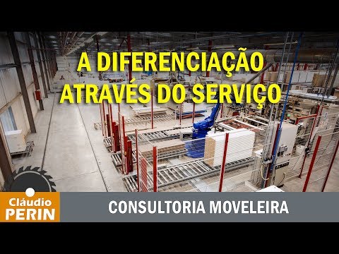 Diferenciação Estratégica Moveleira através do Serviço