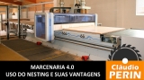 Marcenaria 4.0: Entenda as aplicações e vantagens do conceito Nesting